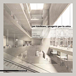 Jan Kleihues - Progetti per la città