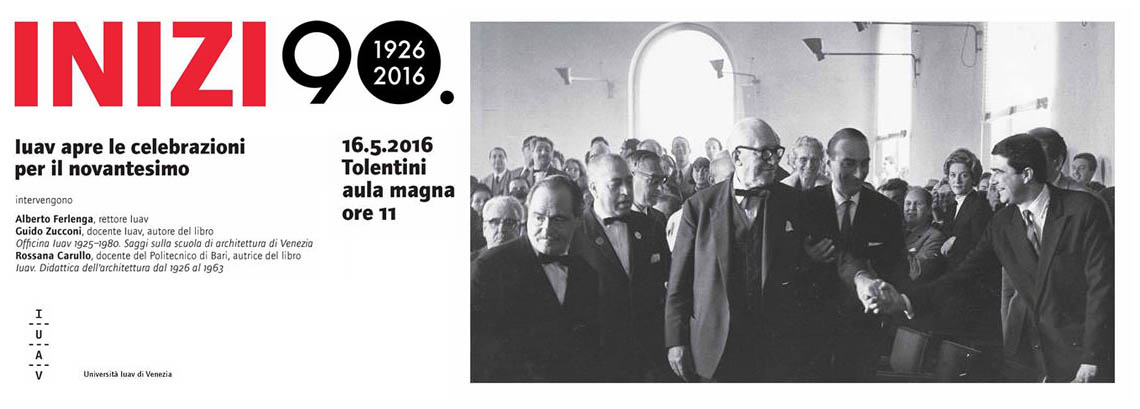 Associazione Culturale Di Architettura - IUAV celebra i 90 anni