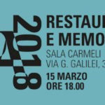 Padova 2018 Architettura: Restauro e Memoria