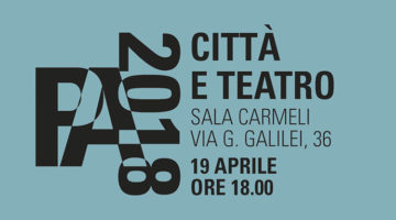 Padova 2018 Architettura: Città e Teatro